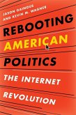 Rebooting American Politics (eBook, ePUB)