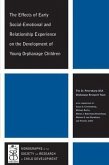 The Effects of Early Social-Emotional and Relationship Experience on the Development of Young Orphanage Children (eBook, PDF)