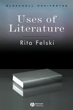 Uses of Literature (eBook, ePUB) - Felski, Rita