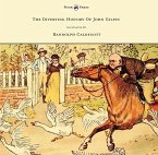 The Diverting History of John Gilpin - Showing How He Went Farther Than He Intended, and Came Home Safe Again - Illustrated by Randolph Caldecott (eBook, ePUB)