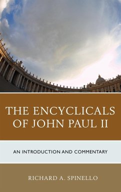 The Encyclicals of John Paul II (eBook, ePUB) - Spinello, Richard A.