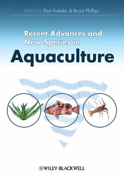 Recent Advances and New Species in Aquaculture (eBook, PDF) Recent Advances and New Species in Aquaculture (eBook, PDF)