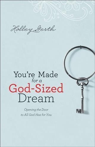 You're Made for a God-Sized Dream (eBook, ePUB) You're Made for a God-Sized Dream (eBook, ePUB)