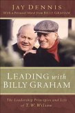 Leading with Billy Graham (eBook, ePUB)