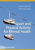 Sport and Physical Activity for Mental Health (eBook, PDF)