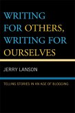 Writing for Others, Writing for Ourselves (eBook, ePUB)