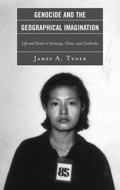 Genocide and the Geographical Imagination (eBook, ePUB) - Tyner, James A.