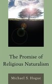 The Promise of Religious Naturalism (eBook, ePUB)