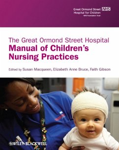 The Great Ormond Street Hospital Manual of Children's Nursing Practices (eBook, ePUB)