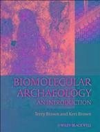 Biomolecular Archaeology (eBook, PDF) - Brown, T. A.; Brown, Keri A.