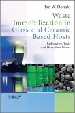 Waste Immobilization in Glass and Ceramic Based Hosts (eBook, PDF)