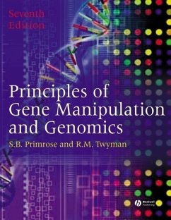Principles of Gene Manipulation and Genomics (eBook, PDF) - Primrose, Sandy B.; Twyman, Richard