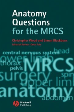 Anatomy Questions for the MRCS (eBook, PDF) - Wood, Christopher; Blackburn, Simon