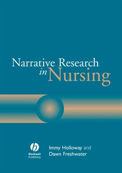 Narrative Research in Nursing (eBook, PDF) - Holloway, Immy; Freshwater, Dawn