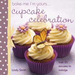 Cover Bake Me I'm Yours . . . Cupcake Celebration (eBook, ePUB)