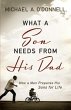 What a Son Needs From His Dad (eBook,... - Bild 1