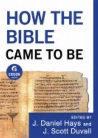 How the Bible Came to Be (Ebook Shorts) (eBook, ePUB) How the Bible Came to Be (Ebook Shorts) (eBook, ePUB)