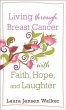 Living through Breast Cancer with... - Bild 1