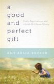 Good and Perfect Gift (eBook, ePUB)