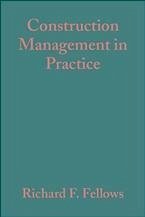 Construction Management in Practice (eBook, PDF) - Fellows, Richard F.; Langford, David; Newcombe, Robert; Urry, Sydney