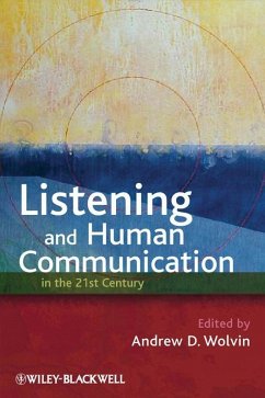 Cover Listening and Human Communication in the 21st Century (eBook, ePUB)
