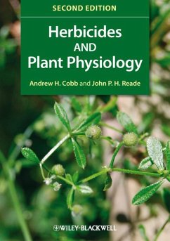 Herbicides and Plant Physiology (eBook, ePUB) - Cobb, Andrew H.; Reade, John P. H.