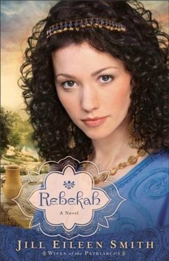 Rebekah (Wives of the Patriarchs Book #2) (eBook, ePUB) Cover Rebekah (Wives of the Patriarchs Book #2) (eBook, ePUB)