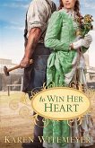 To Win Her Heart (eBook, ePUB)