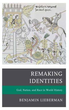Remaking Identities (eBook, ePUB) - Lieberman, Benjamin