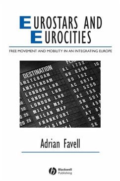 Eurostars and Eurocities (eBook, ePUB) - Favell, Adrian