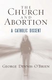 The Church and Abortion (eBook, ePUB)