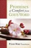 Promises of Comfort from GOD'S WORD (eBook, ePUB) Promises of Comfort from GOD'S WORD (eBook, ePUB)
