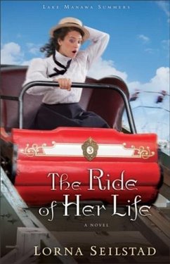 Ride of Her Life (Lake Manawa Summers Book #3) (eBook, ePUB) - Seilstad, Lorna