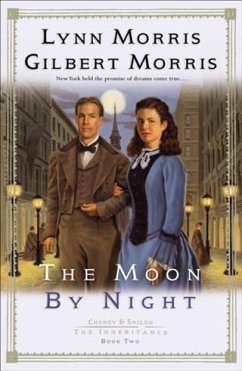 Moon by Night (Cheney and Shiloh: The Inheritance Book #2) (eBook, ePUB) - Morris, Lynn