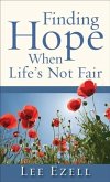 Finding Hope When Life's Not Fair (eBook, ePUB)