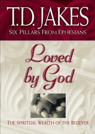 Loved by God (Six Pillars From Ephesians Book #1) (eBook, ePUB)