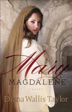 Mary Magdalene (eBook, ePUB) - Taylor, Diana Wallis