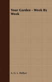 Your Garden - Week By Week (eBook, ePUB)