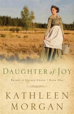 Cover Daughter of Joy (Brides of Culdee Creek Book #1) (eBook, ePUB)