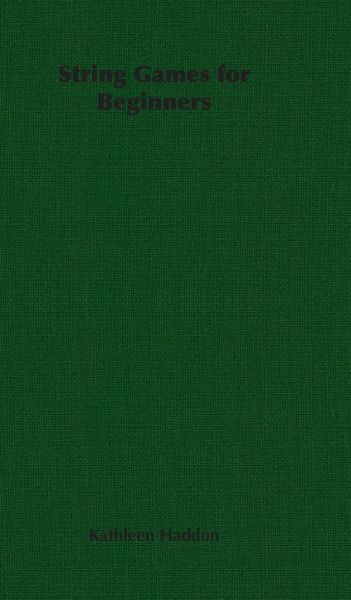 String Games for Beginners (eBook, ePUB) String Games for Beginners (eBook, ePUB)