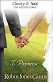 I Promise (Christy and Todd: College Years Book #3) (eBook, ePUB)