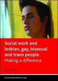 Social Work and Lesbian, Gay, Bisexual and Trans People (eBook, ePUB)