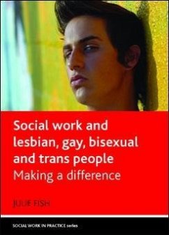 Social Work and Lesbian, Gay, Bisexual and Trans People (eBook, ePUB) Cover Social Work and Lesbian, Gay, Bisexual and Trans People (eBook, ePUB)