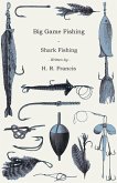 Big Game Fishing - Shark Fishing (eBook, ePUB)