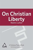 On Christian Liberty (eBook, ePUB)