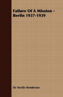 Cover Failure of a Mission - Berlin 1937-1939 (eBook, ePUB)
