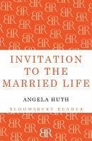 Invitation to the Married Life (eBook, ePUB) - Huth, Angela