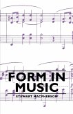 Form in Music (eBook, ePUB) Form in Music (eBook, ePUB)