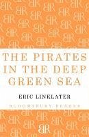 The Pirates in the Deep Green Sea (eBook, ePUB) - Linklater, Eric
