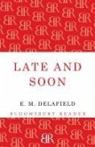 Late and Soon (eBook, ePUB)